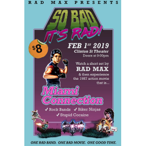 Miami Connection Presented by Rad Max @ Clinton St Theater